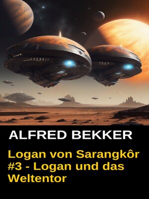 cover image of Logan von Sarangkôr #3--Logan und das Weltentor